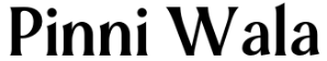 Pinni Wala